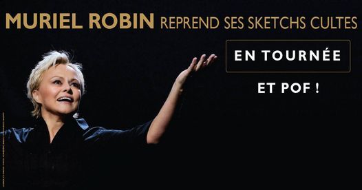 Muriel Robin Et Pof ! Th\u00e9\u00e2tre des Champs-Elys\u00e9es