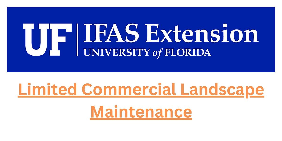 Limited Commercial Landscape Maintenance Workshop - Duval