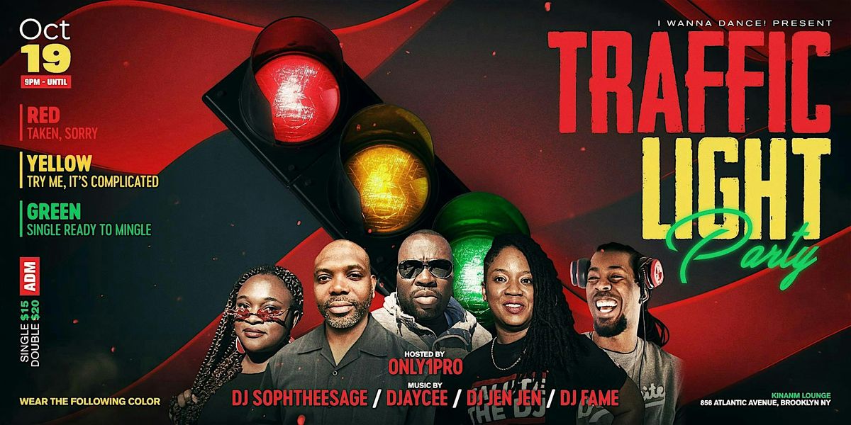 I Wanna Dance!:  Traffic Light Party (RED\/ YELLOW\/GREEN) OCT.19