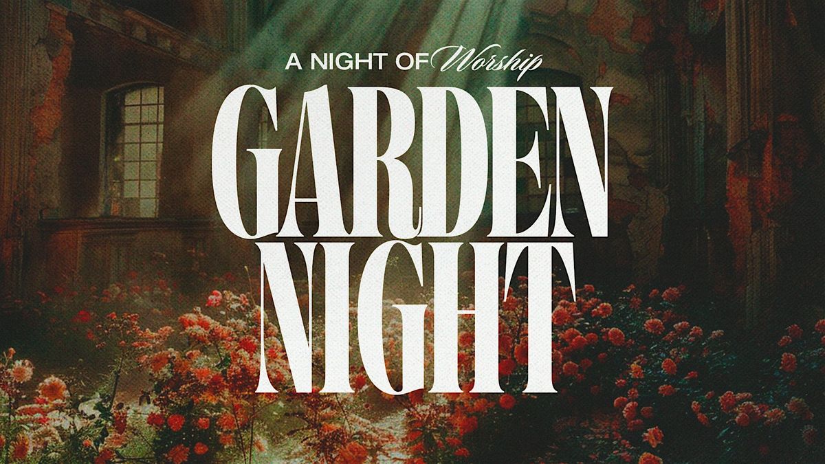 Garden Night