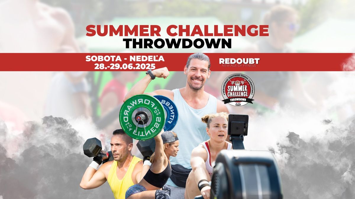 SUMMER CHALLENGE THROWDOWN 2025