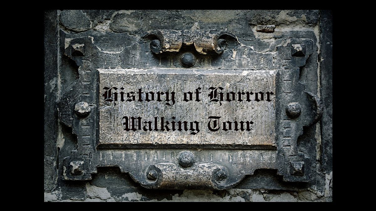 History of Horror Walk