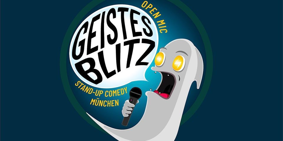 Geistesblitz Comedy - Open Mic