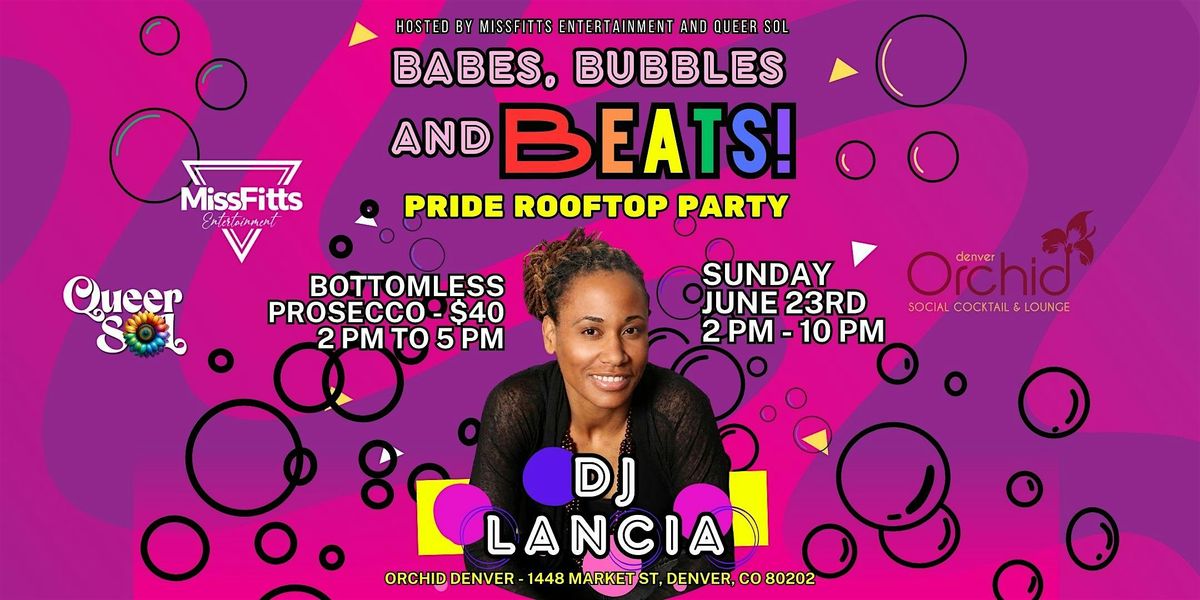 Babes, Bubbles and Beats - A Pride Rooftop Party