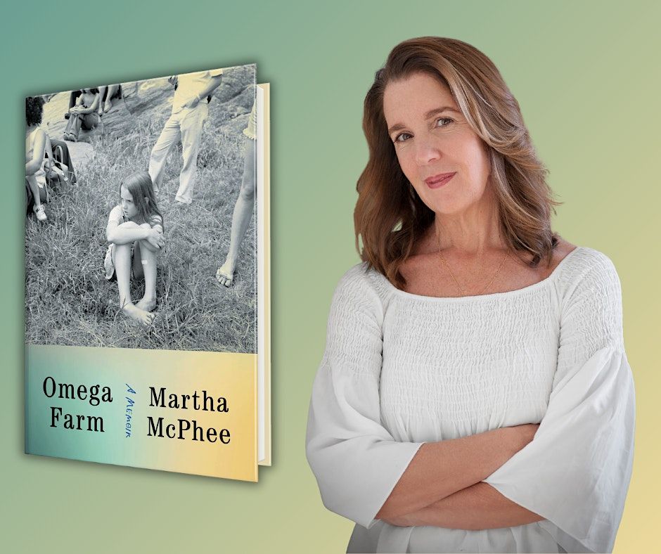 Pop-Up Book Group with Martha McPhee: OMEGA FARM