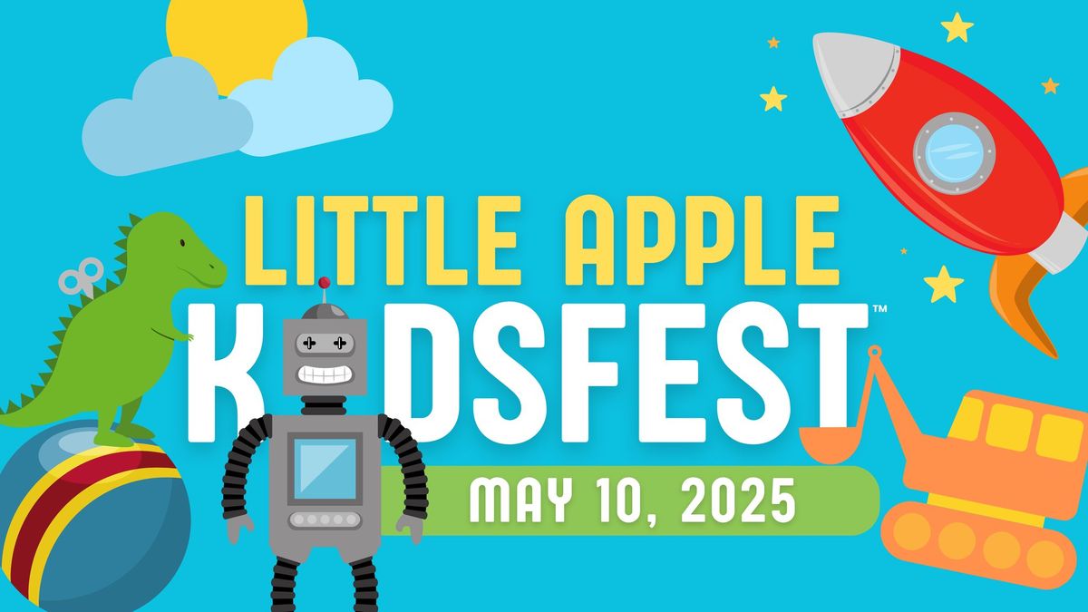 Little Apple KidsFest | Powered by Carnival Guy