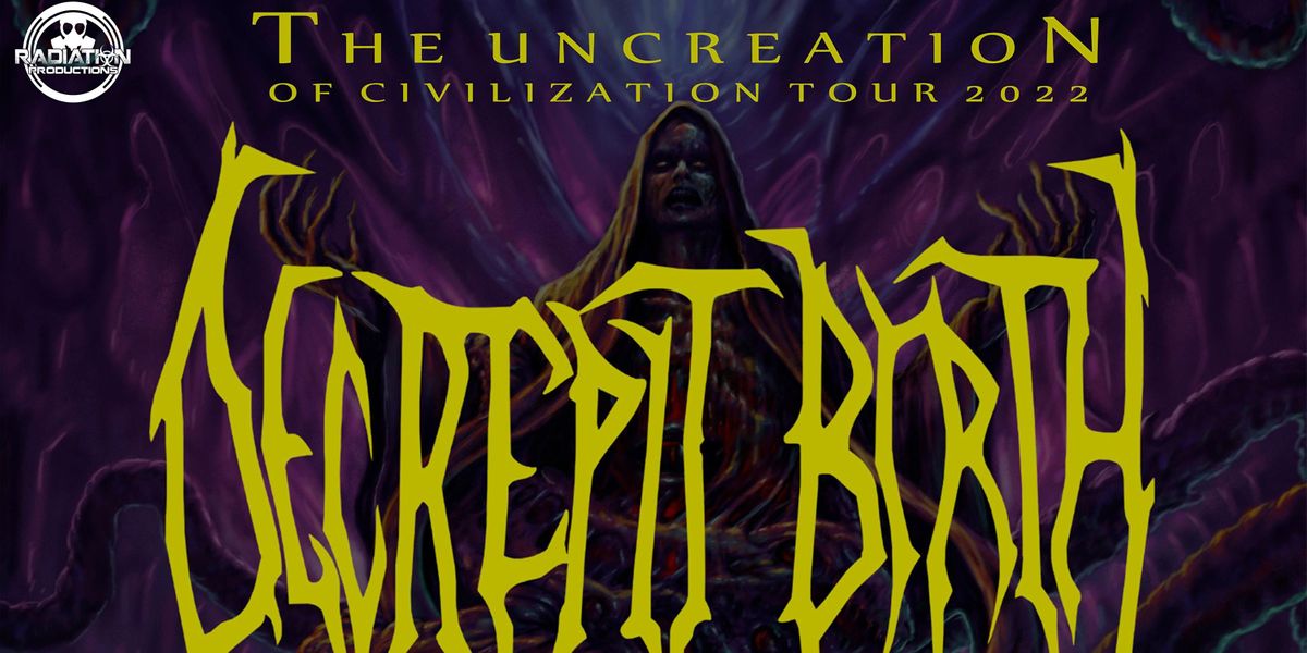 decrepit birth tour