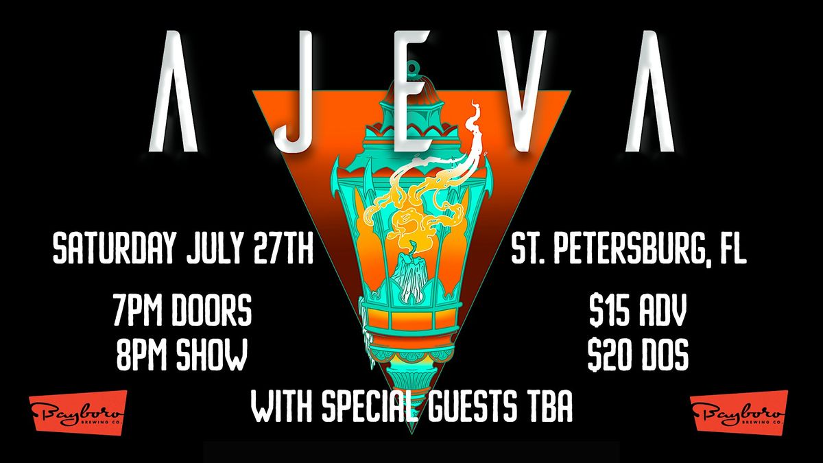 Ajeva w\/ Special Guests at the Bayboro Music Hall St.Pete Florida