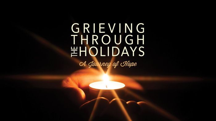 Grieving Through The Holidays: A Journey of Hope