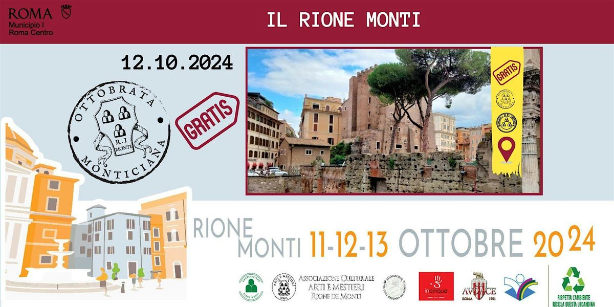 IL RIONE MONTI Torri medioevali, Michelangelo, fontane e chiese - GRATIS