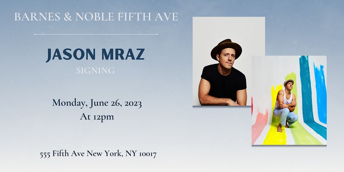 Jason Mraz  at BN 5th Avenue for Mystical Magical Rhythmical Radical Ride