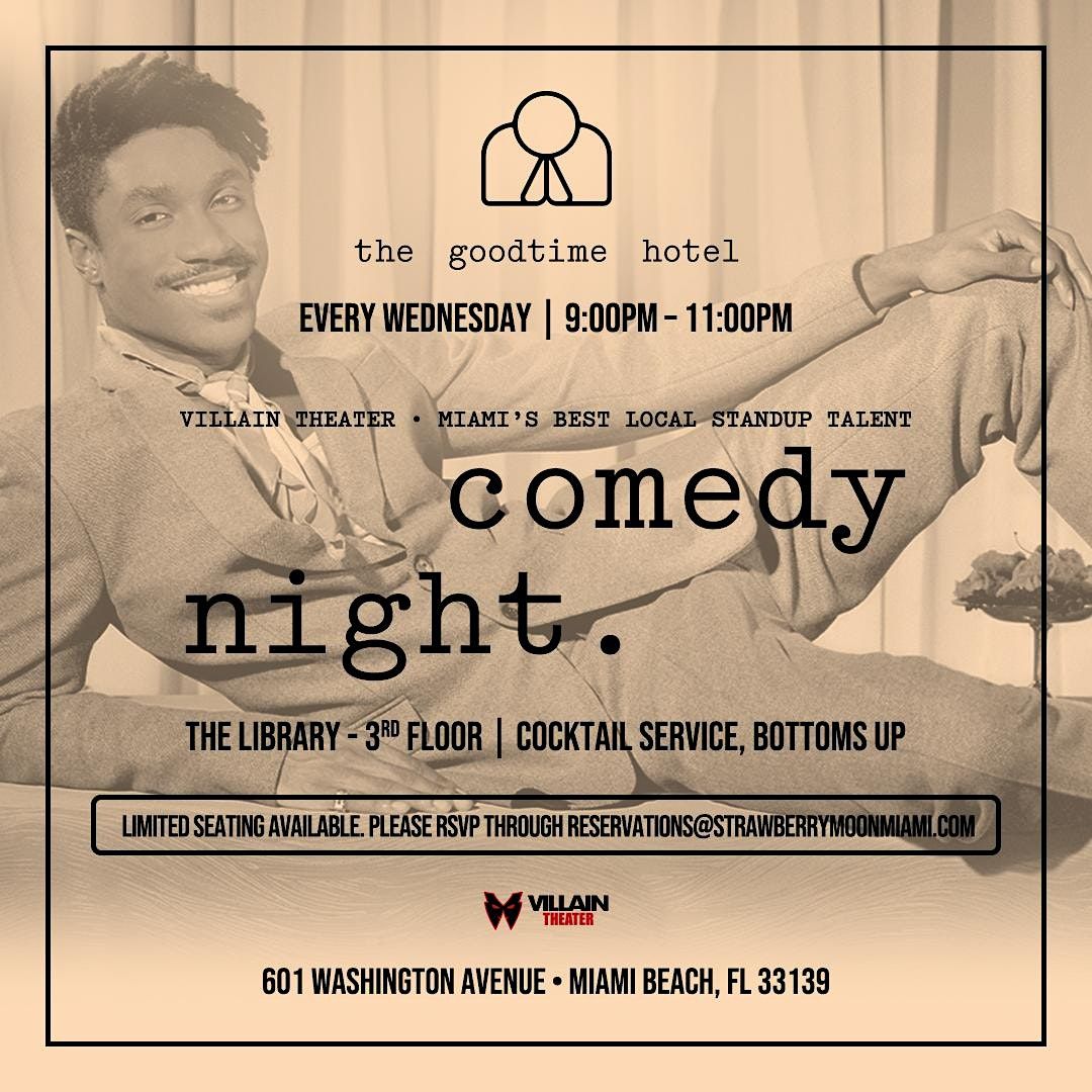 Comedy Night @ the goodtime hotel!