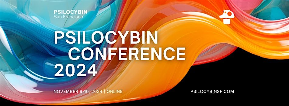 Psilocybin Conference 2024