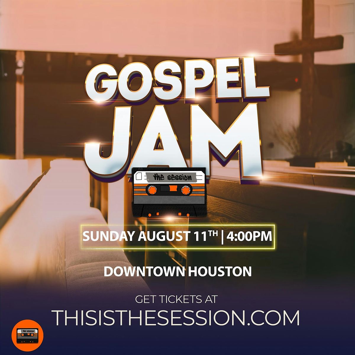 The Session Gospel  Jam August  11th