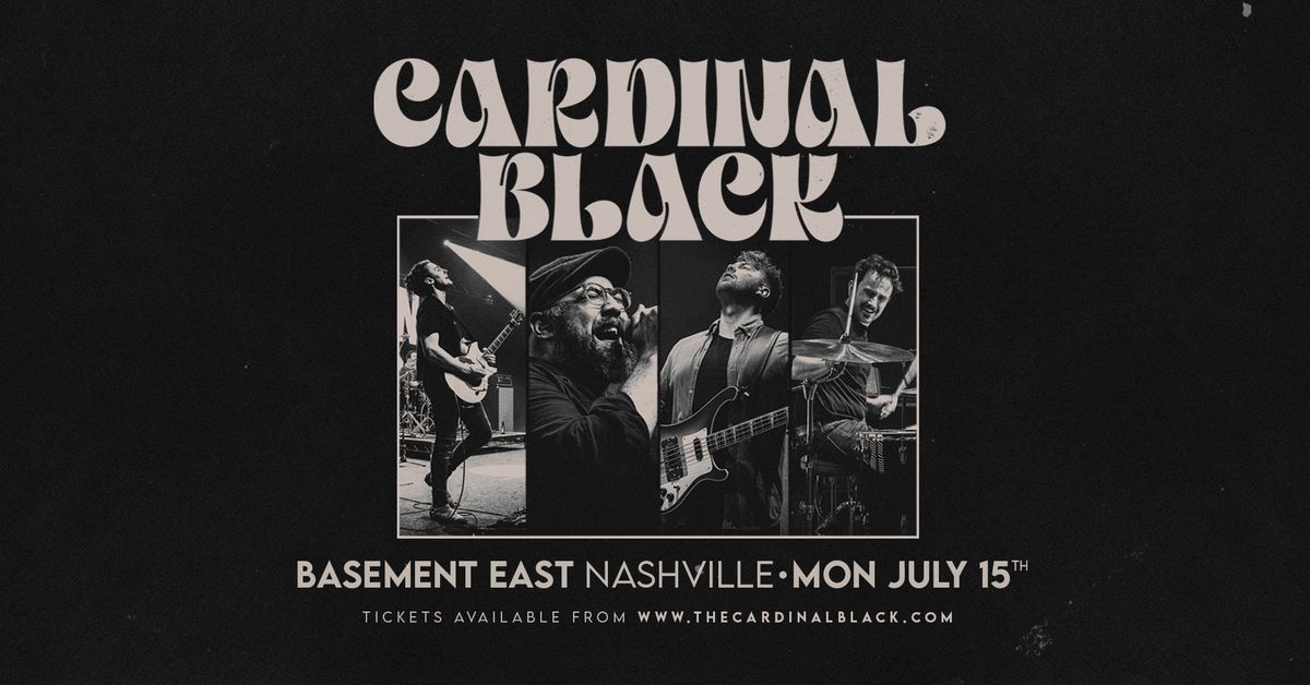 Cardinal Black | Basement East | July 15th