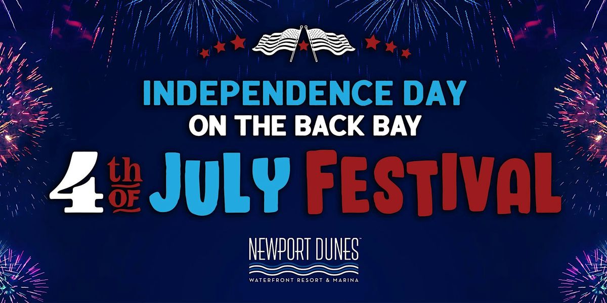 Independence Day on the Back Bay 2024 at Newport Dunes