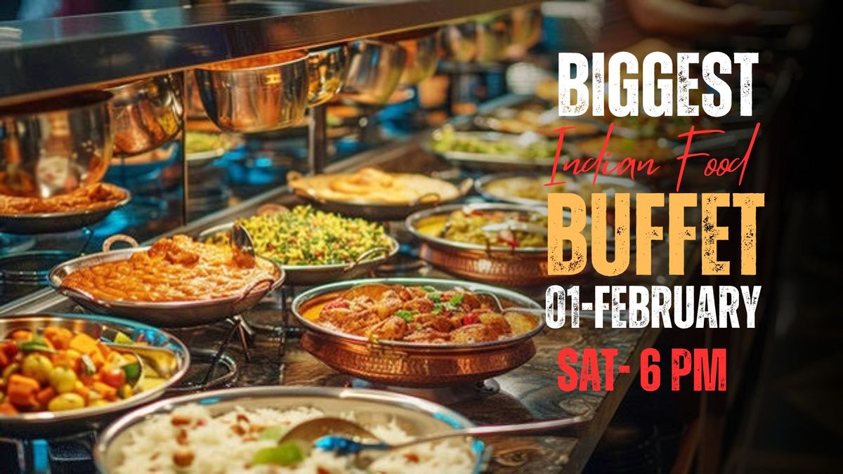 Biggest Indian Food Buffet