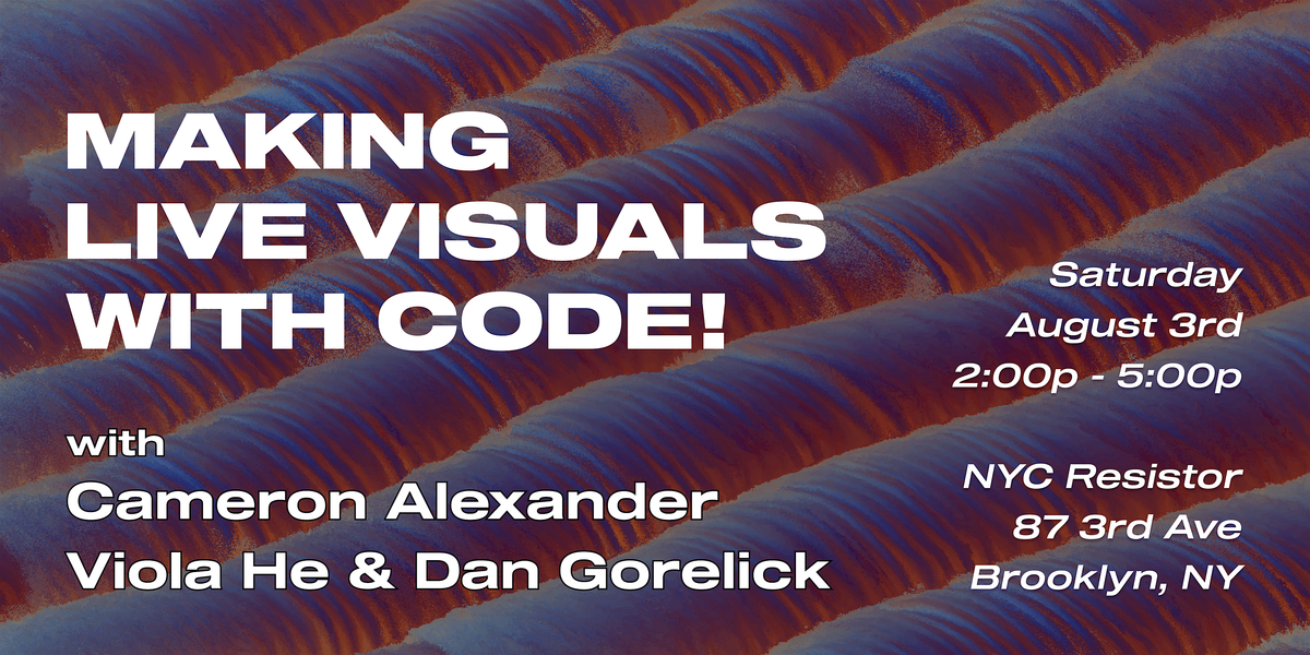 Making Live Visuals with Code!