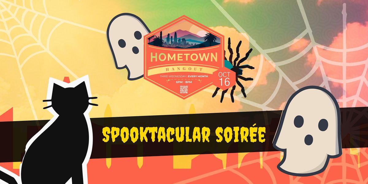 Hometown Hangout - "Spooktacular Soiree"