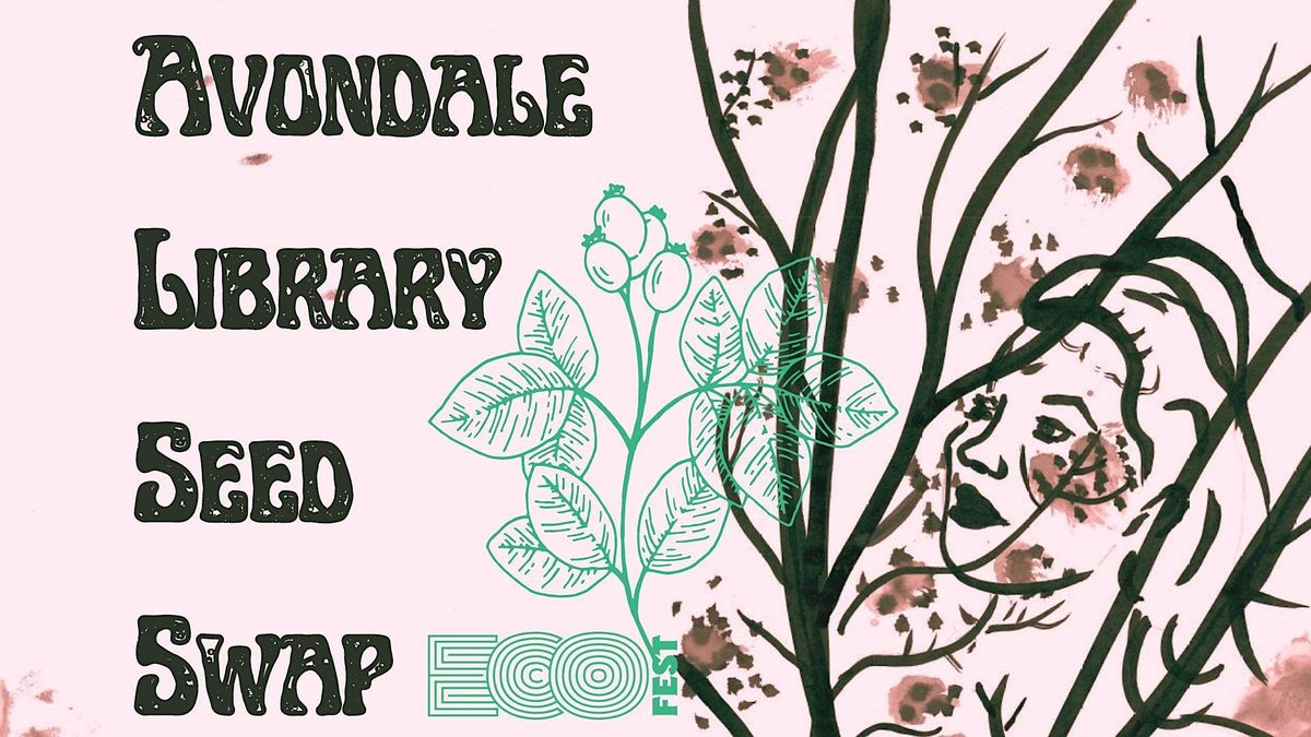 Avondale Library - SEED SWAP
