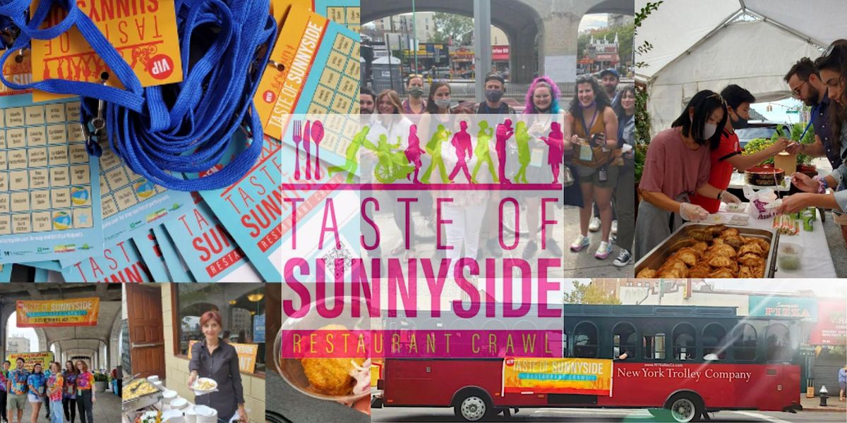 Taste of Sunnyside 2022!, Restaurants throughout Sunnyside!, 16 October