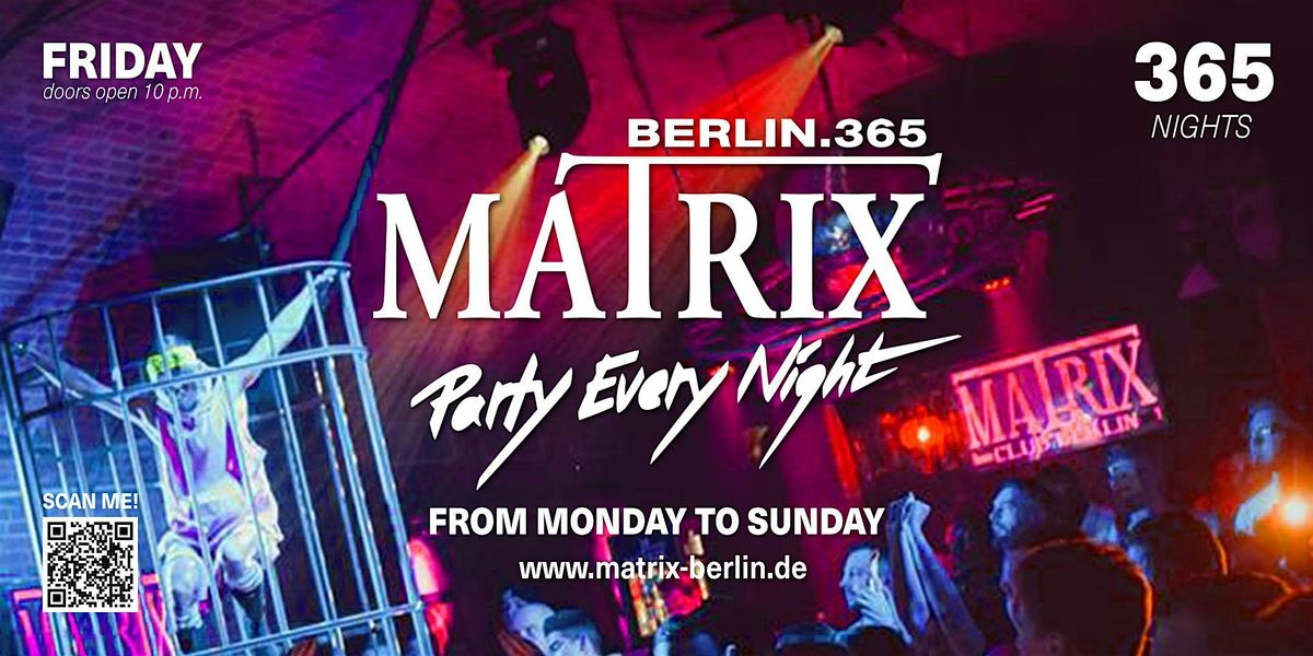 Kopie von Matrix Club Berlin "Friday" 20.12.2024