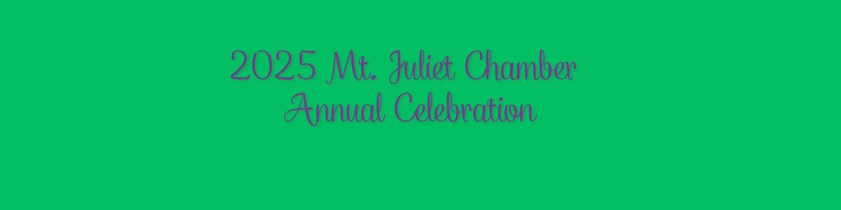 Mt. Juliet Chamber Annual Celebration