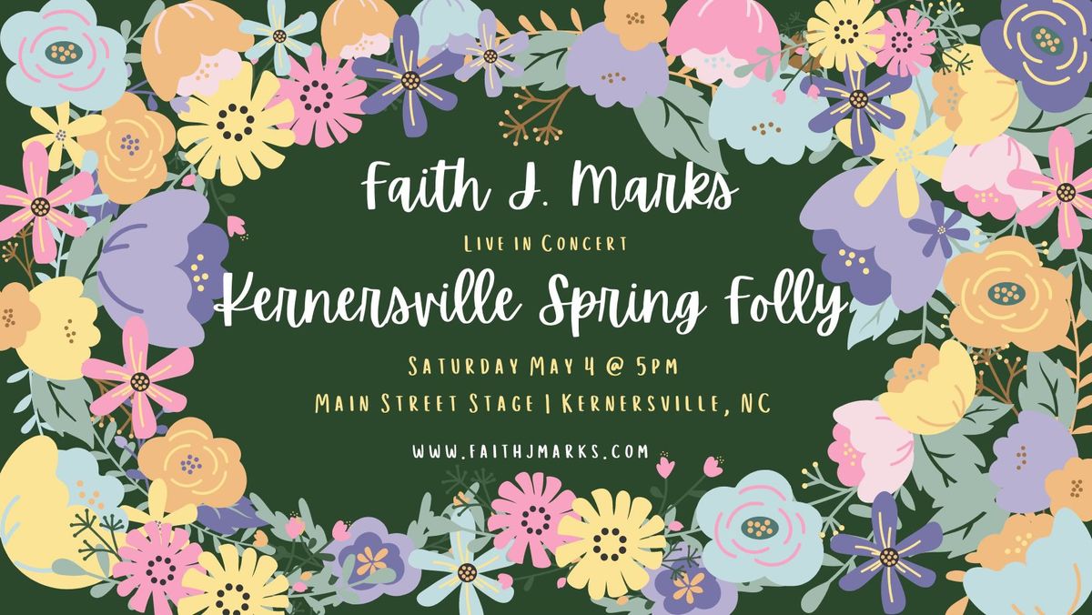 Faith J. Marks at Kernersville Spring Folly 2024