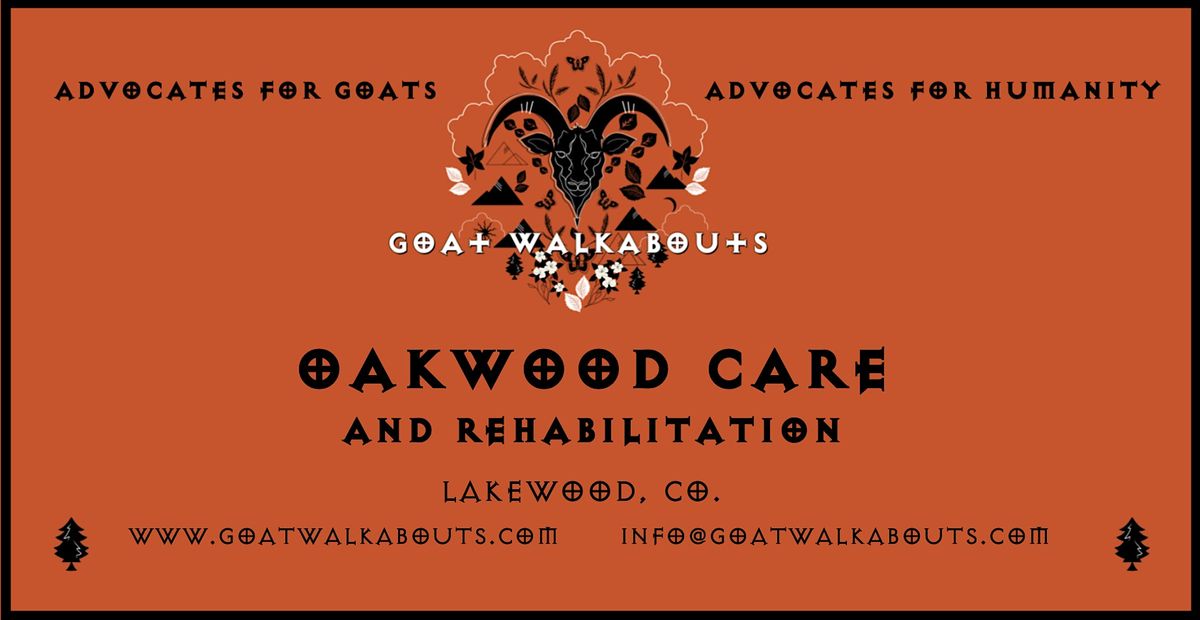 GOAT WALKABOUTS  - OAKWOOD CARE AND REHABILITATION