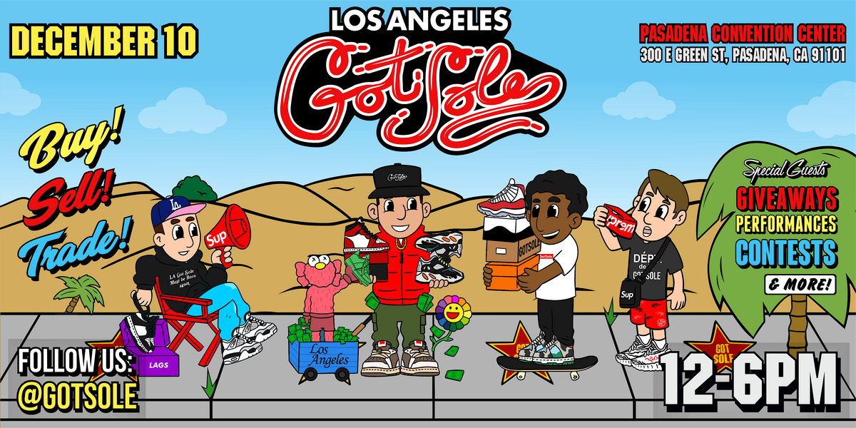 Los Angeles Got Sole Pasadena Convention Center 10 December 2022 los-angeles-got-sole-pasadena-convention-center-10-december-2022