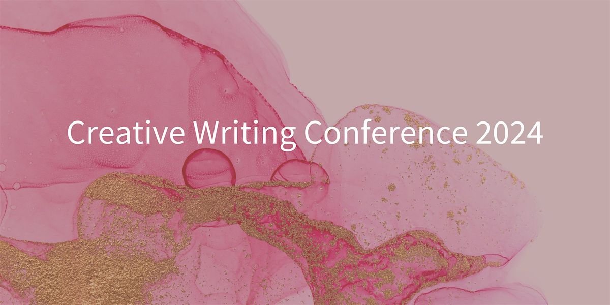Creative Writing Conference 2024