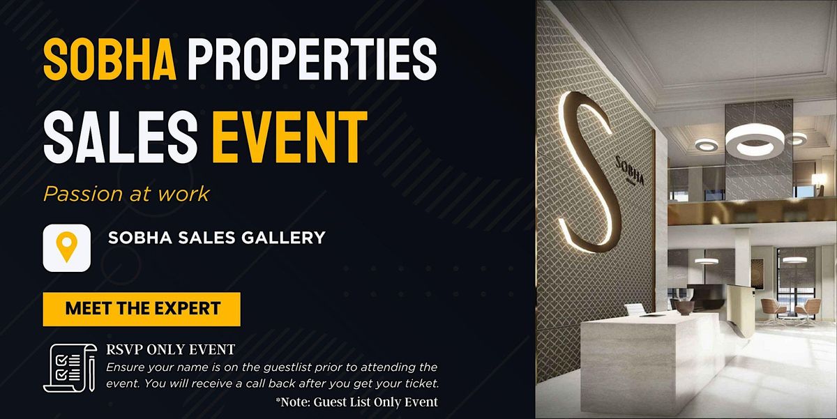 Luxury Unleashed: Sobha Properties Investment Event