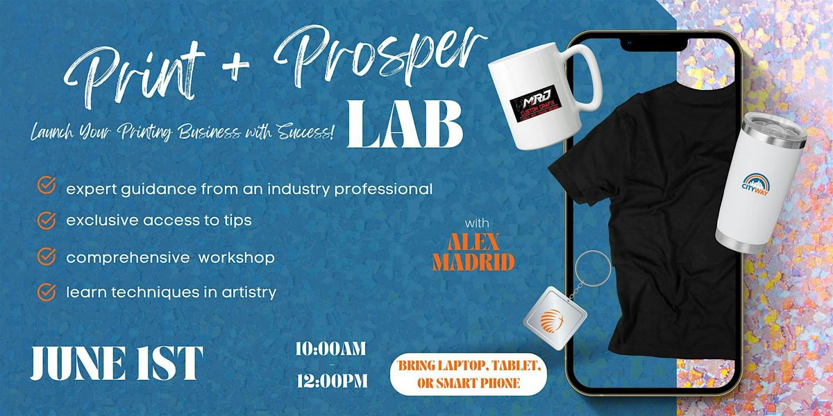 Print and Prosper Lab 1.0