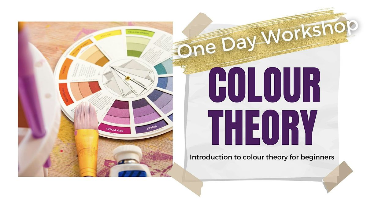 ONE DAY colour theory for beginners.