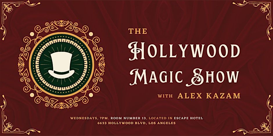 The Hollywood Magic Show with Alex Kazam