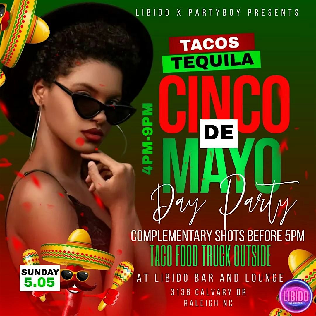 TACOS & TEQUILA CINCO DE MAYO DAY PARTY