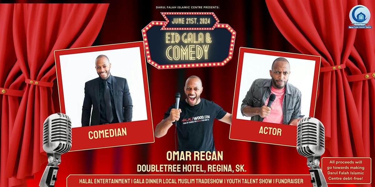 Eid Gala 2024 with Comedian Omar Regan