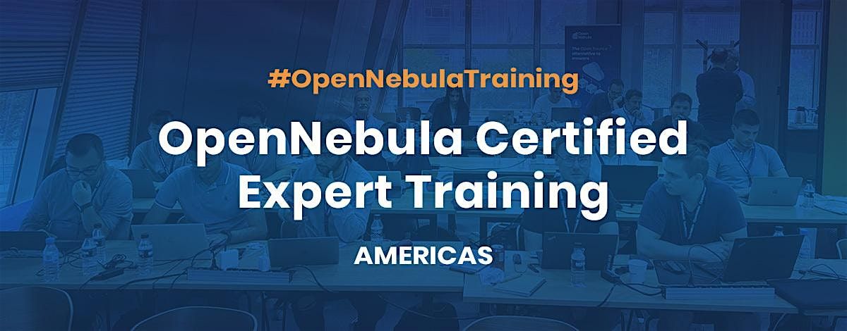 OpenNebula Certified Expert Training, AMERICAS Online, December 2024