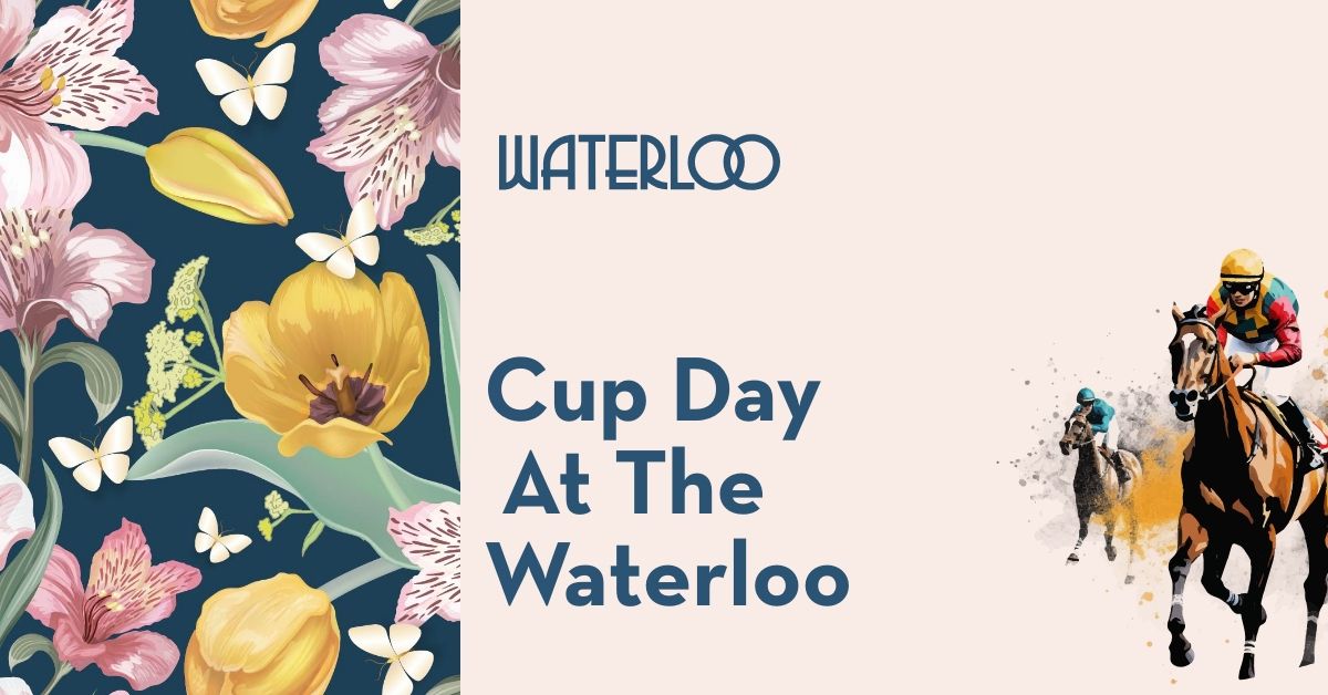 Cup Day at The Waterloo