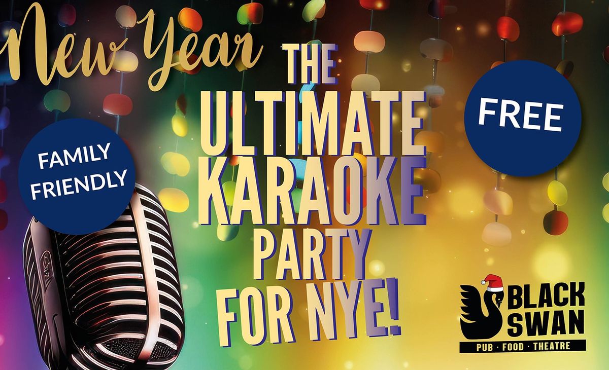 NYE: THE ULTIMATE KARAOKE PARTY