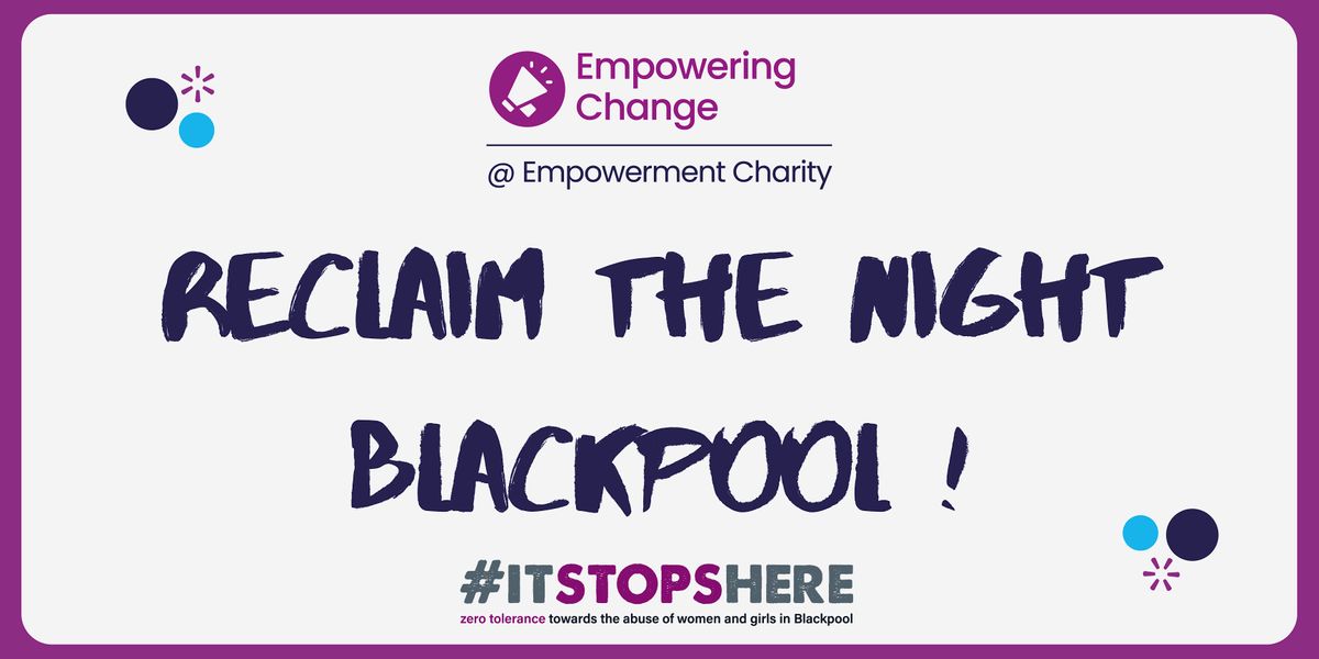 Reclaim the Night Blackpool 2023