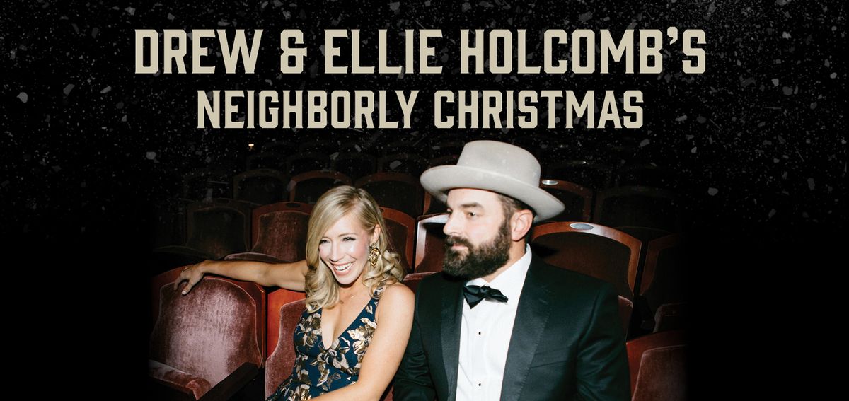 Drew & Ellie Holcomb's Neighborly Christmas