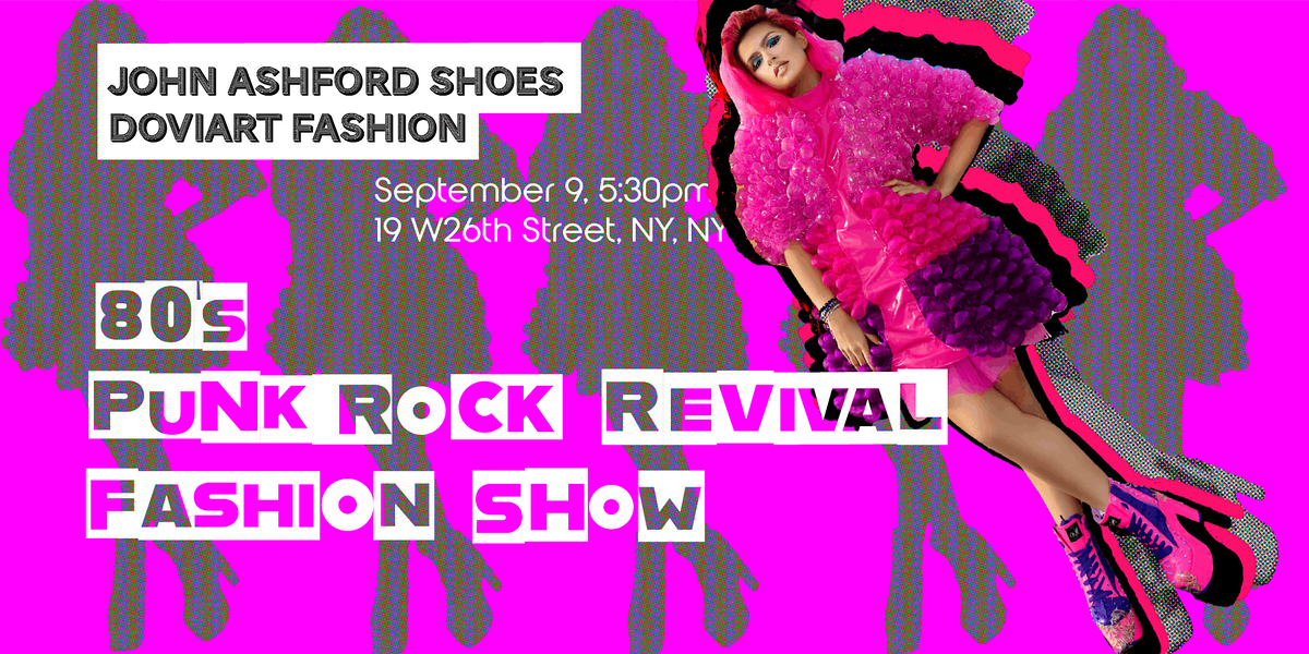 80's Punk Rock Revival Fashion Show
