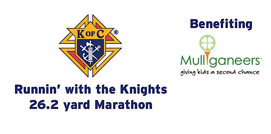 Third Annual Runnin' with the Knights benefitting the Mulliganeers