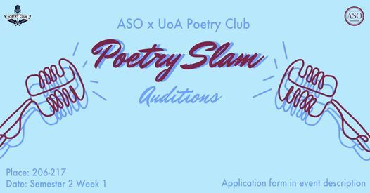 ASO X UoAPoetryClub: Poetry Slam Auditions
