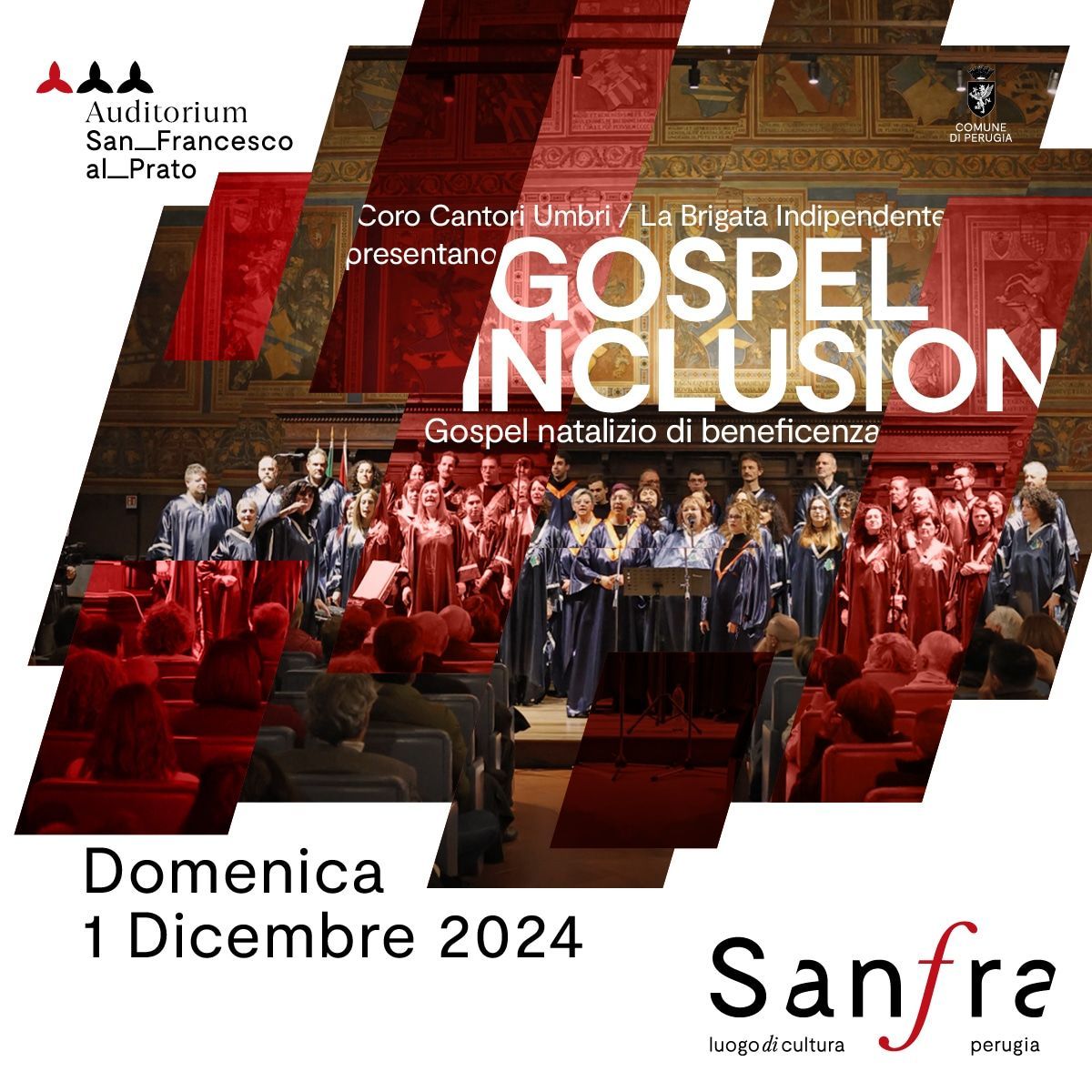 GOSPEL INCLUSION @ Auditorium San Francesco al Prato, PERUGIA \/ Cantori Umbri e Brigata Indipendente