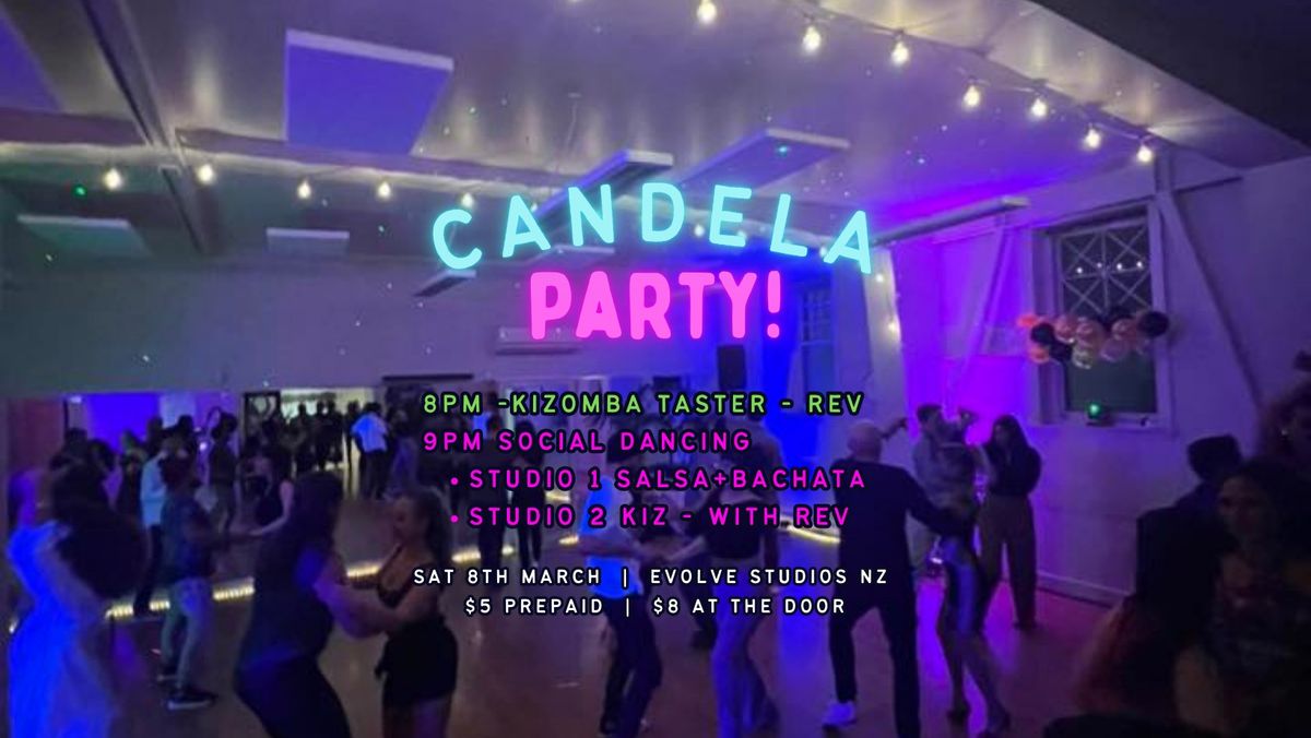 Candela Bachata Salsa Kizomba Zouk Dance Party