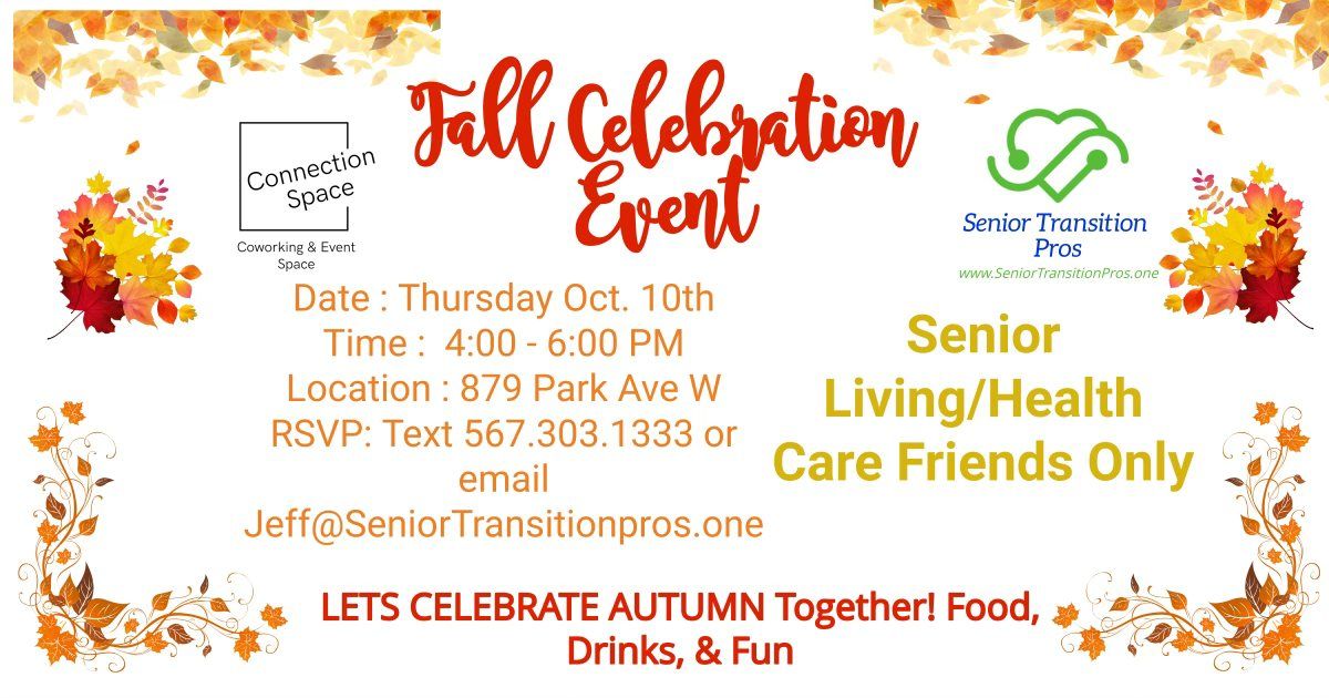 Fall Celebration Senior Living & Health Care Professionals ONLY