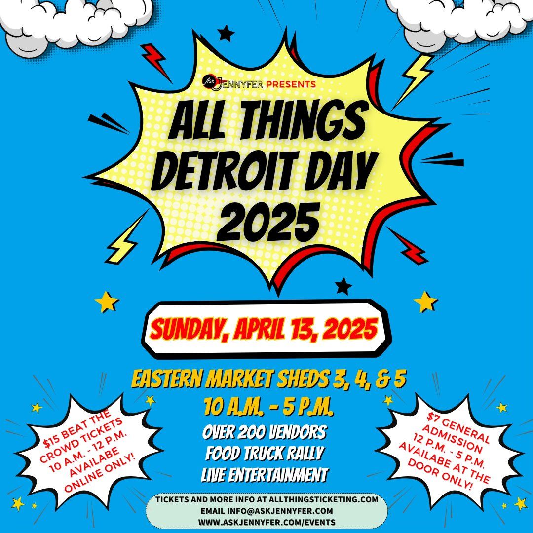 All Things Detroit Day 