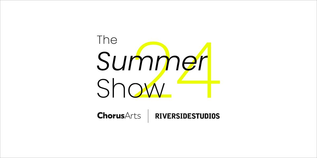 Chorus Arts Summer Show_Private View